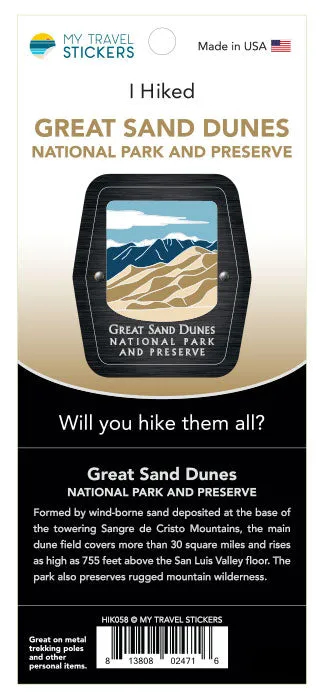 Great Sand Dunes I Hiked