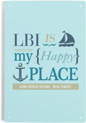 Lantern Press 6x9 Inch Metal Sign, Long Beach Island, New Jersey, LBI Is My Happy Place (#2, Teal)