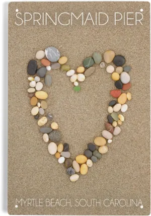 Lantern Press 6x9 Inch Metal Sign, Myrtle Beach, South Carolina, Springmaid Pier, Stone Heart on Sand