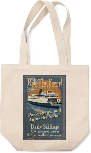 Lantern Press Victoria, British Columbia, Ride The Ferry, Vintage Sign (100% Cotton Canvas Reusable Tote Bag)